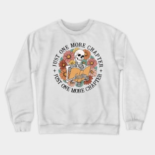 "Just One More Chapter" Skeleton Reading Crewneck Sweatshirt